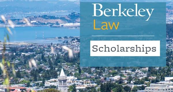 Study-In-USA: Berkeley Law Scholarships and Fellowships 2024-2025